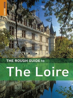 cover image of The Rough Guide to the Loire